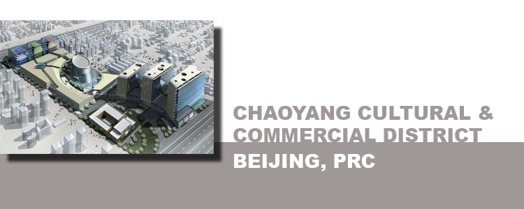 CHAOYANG CULTURAL AND COMMERCIAL DISTRICT, Beijing, PRC