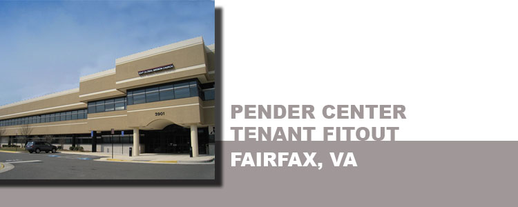 PENDER CENTER TENANT FITOUT, FAIRFAX, VA