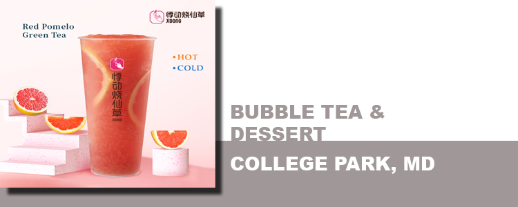 BUBBLE TEA & DESSERT, COLLEGE PARK, MD